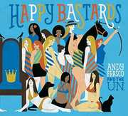 Happy Bastards , Andy Frasco & The U.N.