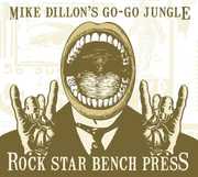 Rock Star Bench Press , Mike Dillon