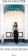 In The Same Room , Julia Holter
