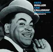 Legendary Radio Broadcasts , Fats Waller