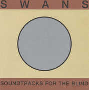 Soundtracks For The Blind , Swans