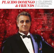 Placido Domingo & Friends Celebrate Christmas In Vienna , Plácido Domingo