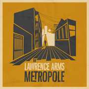 Metropole , The Lawrence Arms