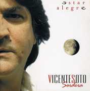 Estar Alegre , Vicente "Sordero" Soto