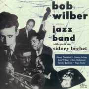 Bob Wilber and His Famous Jazz Band , Bob Wilber