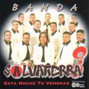 Esta Noche Tu Vendras , Banda Salvatierra