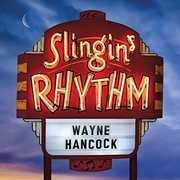 Slingin' Rhythm , Wayne Hancock