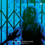 Queen Alone Instrumentals , Lady Wray