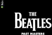 Past Masters , The Beatles