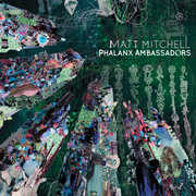 Phalanx Ambassadors , Matt Mitchell