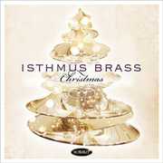 Isthmus Brass Christmas , Isthmus Brass