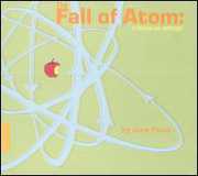Fall of Atom: Thesis on Entropy , June Panic