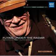 Flying Under the Radar , Bob Ackerman