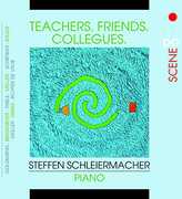 Teachers-Friends-Colleagues , Steffen Schleiermacher