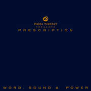 Prescription: Word Sound & Power , Ron Trent