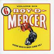 How Big'a Boy Are Ya 6 , Roy D. Mercer