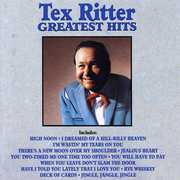 Greatest Hits , Tex Ritter