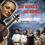 On Wings of Song , Angele Dubeau