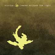 Leaves Eclipse The Light , Eluvium