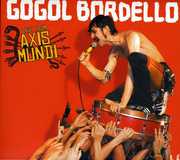 Live From Axis Mundi , Gogol Bordello