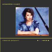 Classical Potpourri , Ensemble Vivant