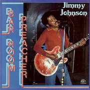 Bar Room Preacher , Jimmy Johnson