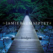 Bridges , Jamie Baum
