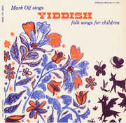 Yiddish Folk Songs for Children , Mark Olf