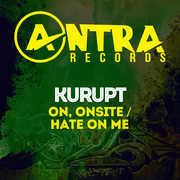 On, Onsite / Hate on Me , Kurupt