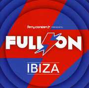 Full on Ibiza , Ferry Corsten