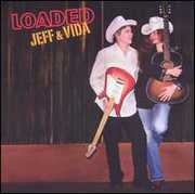Loaded , Jeff & Vida