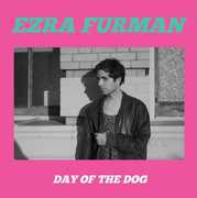 Day of the Dog , Ezra Furman