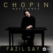 Chopin: Nocturnes , Fazil Say