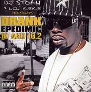 Drank Epedimic 10 , DJ Storm