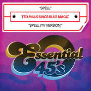 Spell / Spell (TV Version) , Ted Mills
