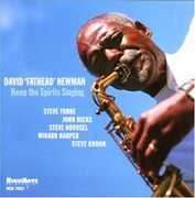 Keep the Spirits Singing , David "Fathead" Newman