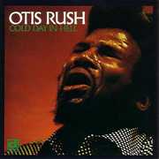 Cold Day in Hell , Otis Rush