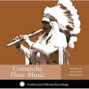 Doc Tate Nevaquaya: Comanche Flute , Doc Tate Nevaquaya