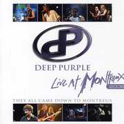 They All Came Down To Montreux: Live At Montreux 2006 , Deep Purple