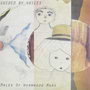Males of Wormwood Mars / Year That Could Have Been , Guided by Voices