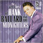 The Very Best Of Hank Ballard and The Midnighters , Hank Ballard