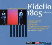 Fidelio (1805 Version) , Ludwig van Beethoven