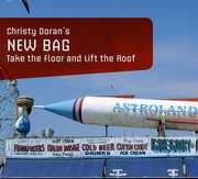 Take The Floor and Lift The Roof , Christy Doran