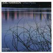 Urban Myths , Joel Harrison