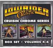 Lowrider Oldies 4-6: Cruisin Chrome /  Various , Various Artists