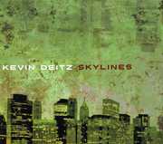 Skylines , Kevin Deitz