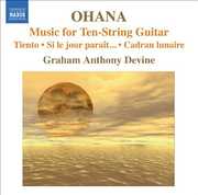 Music for Ten-String Guitar , Graham Anthony Devine