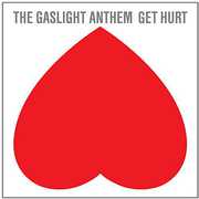 Get Hurt , Gaslight Anthem