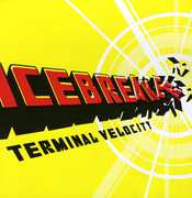 Terminal Velocity , Icebreaker