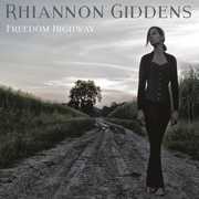Freedom Highway , Rhiannon Giddens